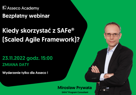 Kiedy skorzystać z SAFe? 